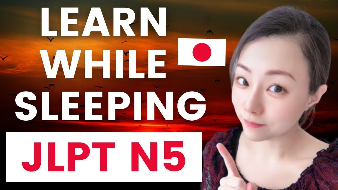 JLPT N5 Complete 840 Vocabulary - Learning Japanese While You Sleep