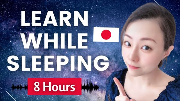 Learning Japanese While You Sleep (8 hours) - BASIC Japanese for Beginners